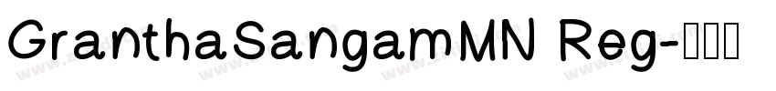 GranthaSangamMN Reg字体转换